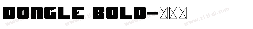dongle bold字体转换